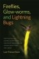 Fireflies, Glow-Worms, and Lightning Bugs: Identification and Natural History of the Fireflies of the Eastern and Central United States and Canada фото книги маленькое 2