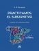 Practicamos el Subjuntivo: Учебник по испанскому языку фото книги маленькое 2