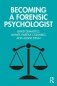 Becoming a forensic psychologist фото книги маленькое 2
