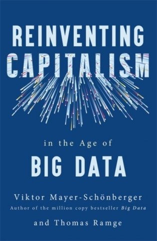 Reinventing Capitalism in the Age of Big Data фото книги