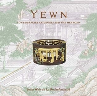 Yewn: Contemporary Jewels and the Silk Road фото книги