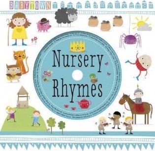 Baby Town: Nursery Rhymes (+ Audio CD) фото книги