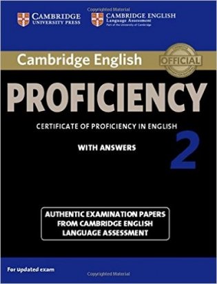 Cambridge English Proficiency 2 Student's Book with Answers: Authentic Examination Papers from Cambridge English Language Assessment фото книги