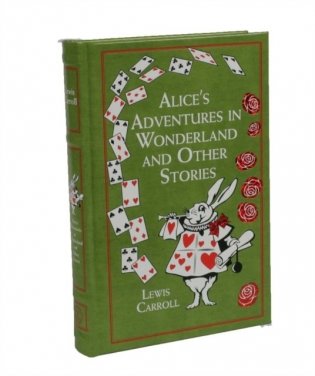 Alice's Adventures in Wonderland: And Other Stories фото книги