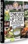 Smoke & Fire. Recipes & Menus For Entertaining Outdoors фото книги маленькое 2