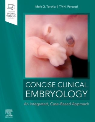 Concise clinical embryology: an integrated, case-based approach фото книги