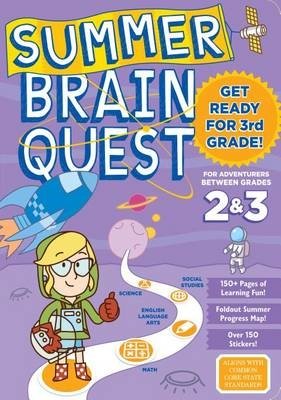Summer Brain Quest. For Adventures Between Grades 2 & 3 фото книги