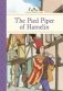 The Pied Piper of Hamelin фото книги маленькое 2