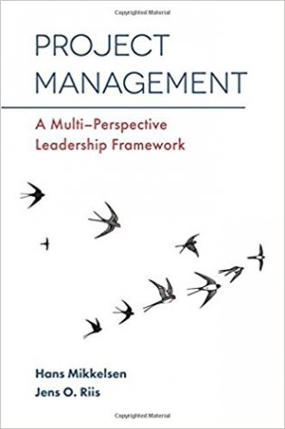 Project Management: A Multi-Perspective Leadership Framework фото книги