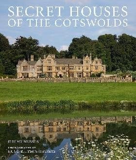 Secret Houses of the Cotswolds фото книги