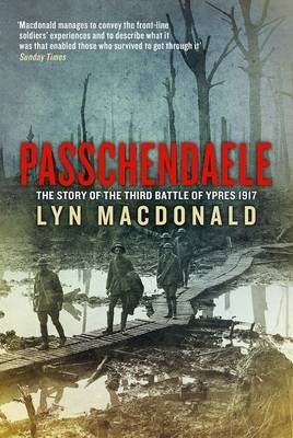 Passchendaele. The Story of the Third Battle of Ypres 1917 фото книги