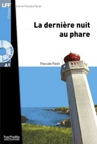 La Derniere Nuit au Phare (+ Audio CD) фото книги