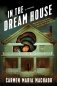 In the Dream House: A Memoir фото книги маленькое 2