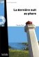 La Derniere Nuit au Phare (+ Audio CD) фото книги маленькое 2
