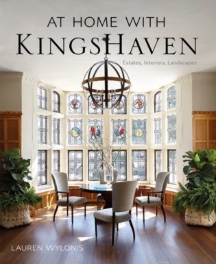 At Home with KingsHaven. Estates, Interiors, Landscapes фото книги