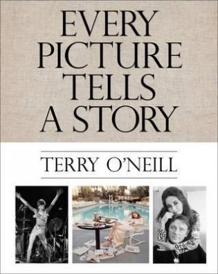 Terry O'Neill: Every Picture Tells a Story фото книги