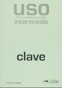Uso Gramatica Intermedio. Claves фото книги