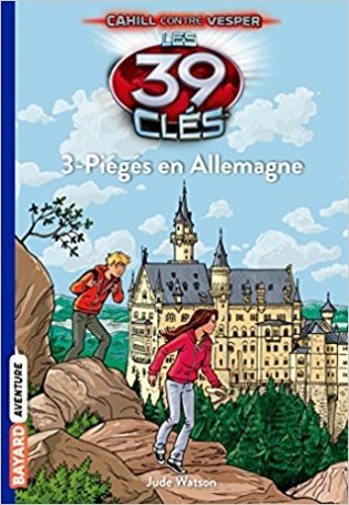 Les 39 Cles. Tome 13. Pieges en Allemagne фото книги