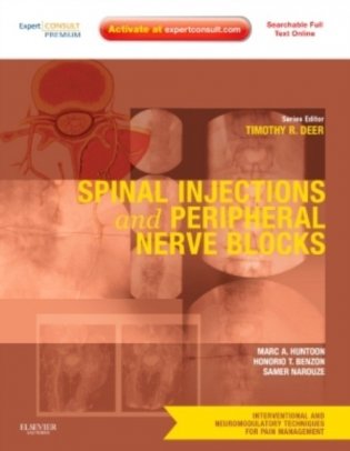Spinal Injections & Peripheral Nerve Blocks, Volume 4 фото книги