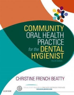 Community Oral Health Practice for the Dental Hygienist фото книги