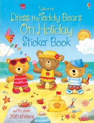 Dress the Teddy Bears on Holiday. Sticker Book фото книги