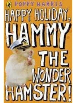 Happy Holiday, Hammy the Wonder Hamster! фото книги