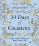 30 Days of Creativity: Draw, Colour and Discover Your Creative Self фото книги маленькое 2