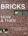 Bricks Now & Then фото книги маленькое 2