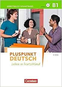 Pluspunkt Deutsch - Leben in Deutschland: B1: Gesamtband - Arbeitsbuch und Lösungsbeileger (+ CD-ROM) фото книги