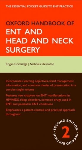 Oxford Handbook of ENT and Head and Neck Surgery фото книги