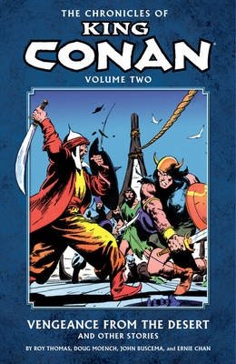 The Chronicles Of King Conan. Volume 2: Vengeance From The Desert And Other Stories фото книги