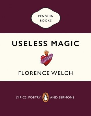 Useless Magic. Lyrics, Poetry and Sermons фото книги