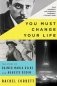 You Must Change Your Life. The Story of Rainer Maria Rilke and Auguste Rodin фото книги маленькое 2