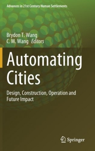 Automating Cities: Design, Construction, Operation and Future Impact фото книги