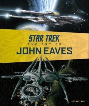 Star Trek. The Art of John Eaves фото книги