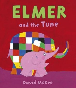 Elmer and the Tune фото книги
