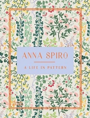 Anna spiro: a life in pattern фото книги