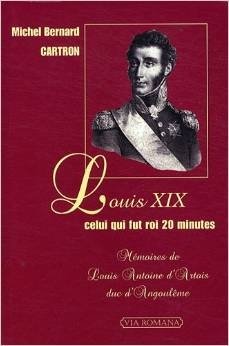 Louis XIX celui qui fut roi 20 minutes фото книги