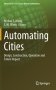Automating Cities: Design, Construction, Operation and Future Impact фото книги маленькое 2
