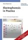 Electrophoresis in Practice: A Guide to Methods and Applications of DNA and Protein Separations, 4th, Revised and Updated Edition фото книги маленькое 2
