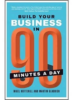 Build Your Business In 90 Minutes A Day фото книги