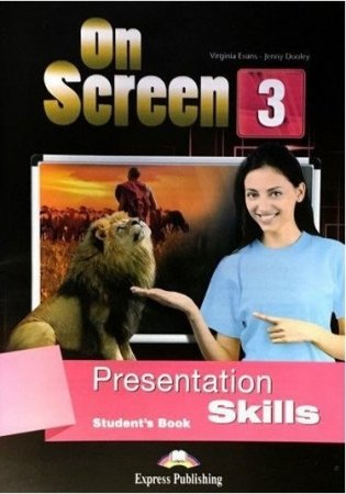 On Screen 3: Presentation Skills Student's Book фото книги