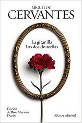 La gitanilla & Las dos doncellas. The Gypsy & The Two Damsels фото книги