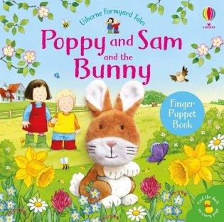 Farmyard Tales: Poppy and Sam and the Bunny. Board book фото книги