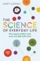 The Science of Everyday Life фото книги маленькое 2