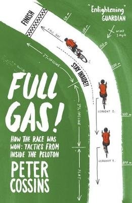 Full Gas! How to Win a Bike Race: Tactics from Inside the Peloton фото книги