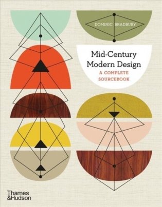 Mid-Century Modern Design. A Complete Sourcebook фото книги