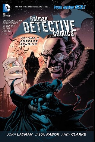 Batman: Detective Comics 3. Emperor Penguin фото книги
