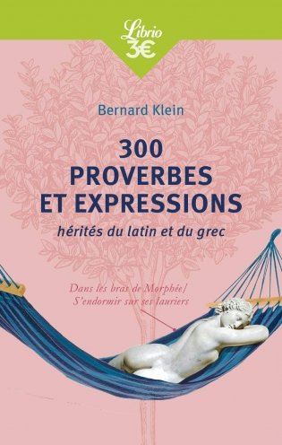 300 proverbes et expressions herites du latin et du grec фото книги