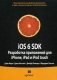 iOS 6 SDK. Разработка приложений для iPhone, iPad и iPod touch фото книги маленькое 2